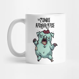 the zombie aPORKalypse Mug